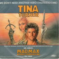 Tina Turner  --  We don`t need another hero  Single7